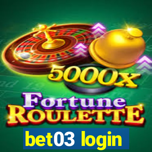 bet03 login